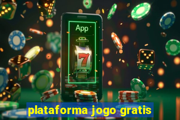 plataforma jogo gratis